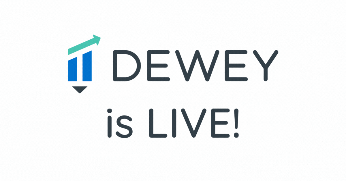 Dewey is Live!